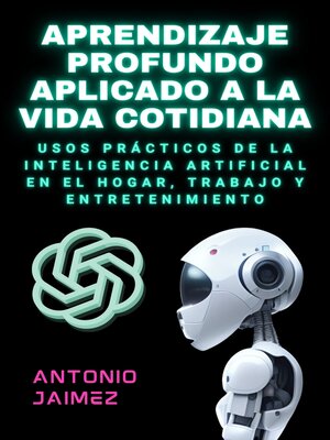 cover image of Aprendizaje Profundo Aplicado a La Vida Cotidiana